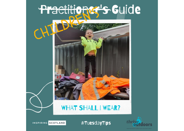 A practitioner’s guide: What to wear for children