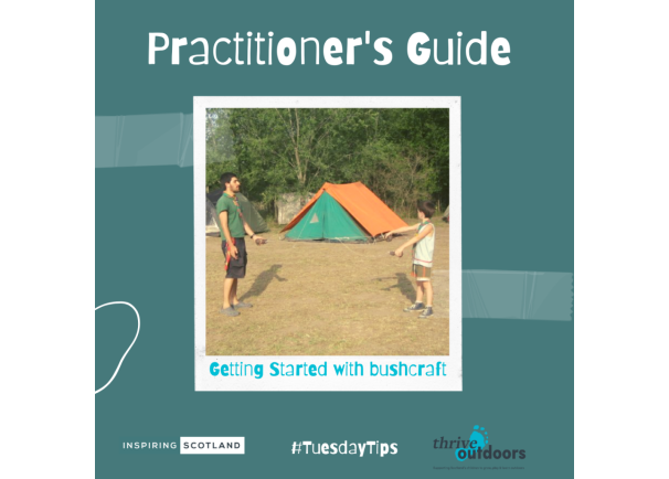 A Practitioner’s Guide: Getting started with Bushcraft