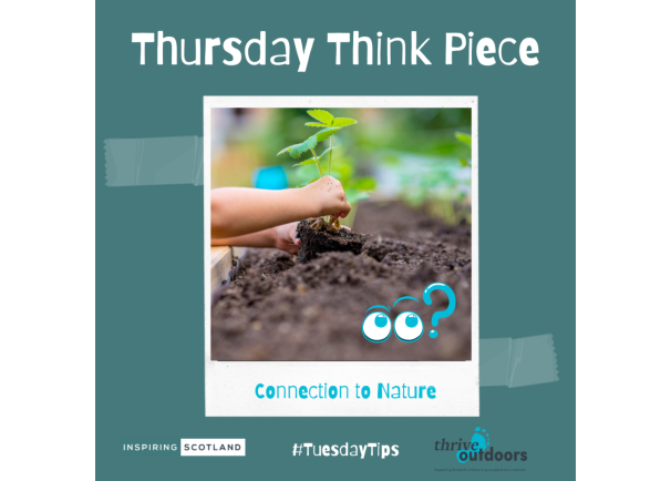 Thursday Think Piece-Connection to Nature